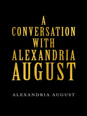 cover image of A Conversation with Alexandria August